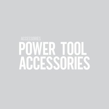 Power Tool Accessories