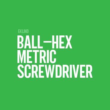 Ball-Hex Metric Screwdrivers