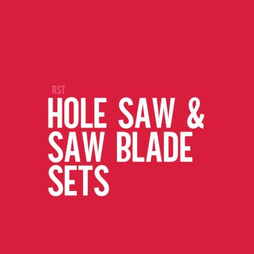 Hole Saw & Saw Blade Sets