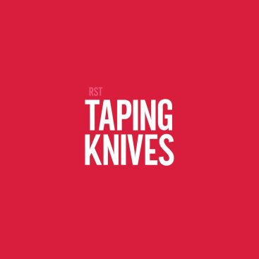 Taping Knives