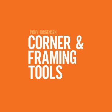Corner & Framing Tools 