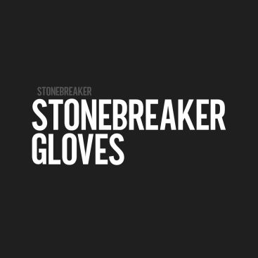 StoneBreaker Gloves