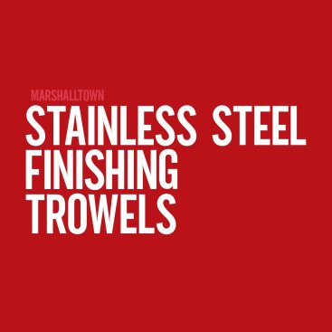 Stainless Steel Finishing Trowels 