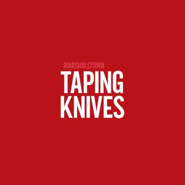 Taping Knives