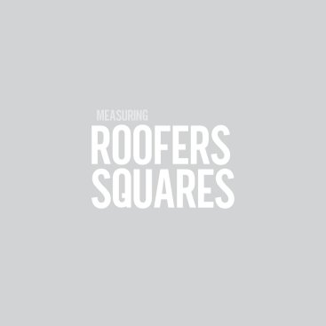 Roofers Squares