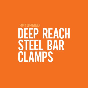 Deep Reach Steel Bar Clamps