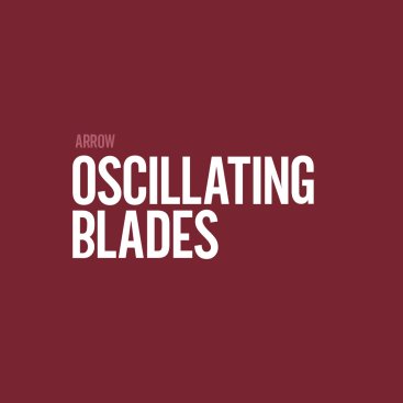 Oscillating Blades 
