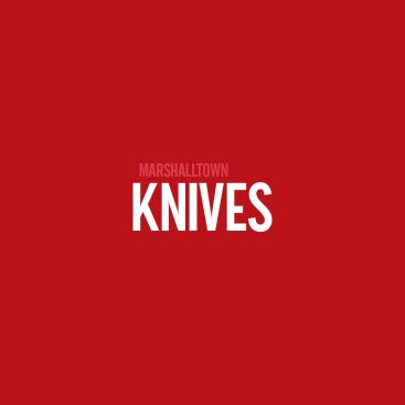 Knives