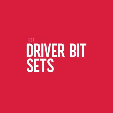 Driver Bit Sets